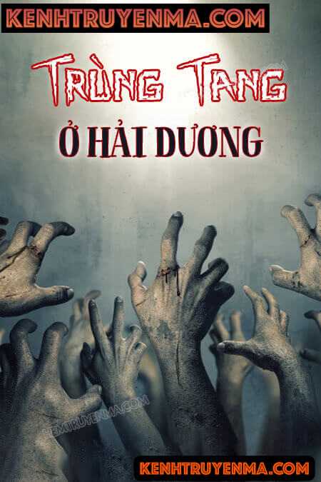 Nghe truyện Trùng Tang Ở Hải Dương