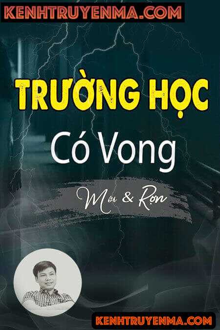 Nghe truyện Trường Học Có Vong