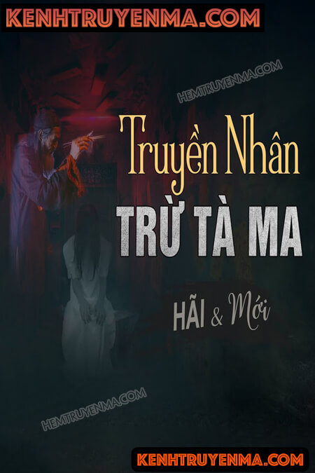 Nghe truyện Truyền Nhân Trừ Ma Diệt Quỷ