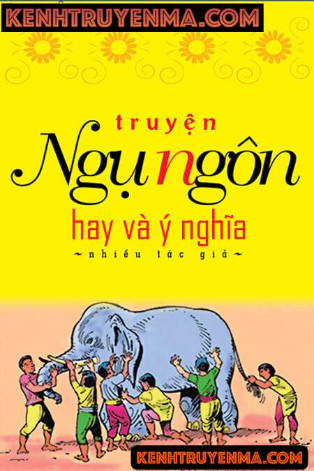 Nghe truyện Truyển Tập Truyện Ngụ Ngôn Hay Và Ý Nghĩa