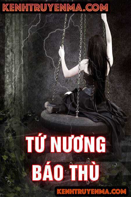 Nghe truyện Tứ Nương Báo Thù