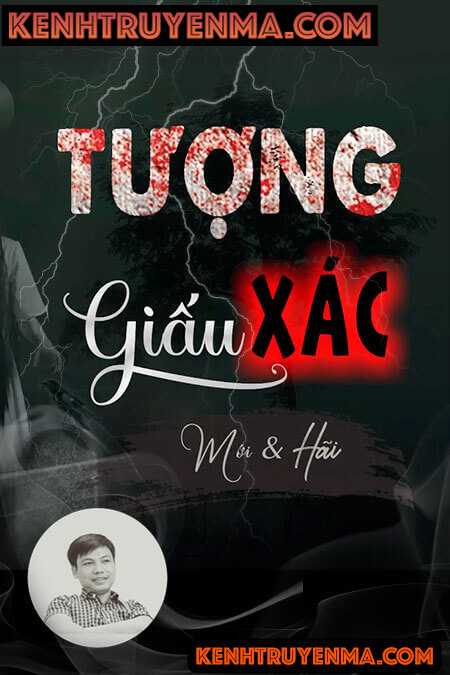 Nghe truyện Tượng Giấu Xác