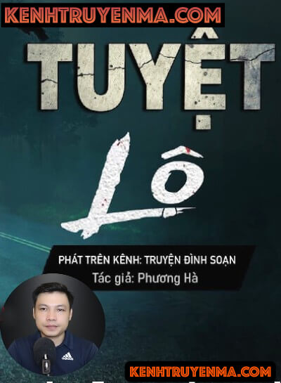 Nghe truyện Tuyệt Lộ