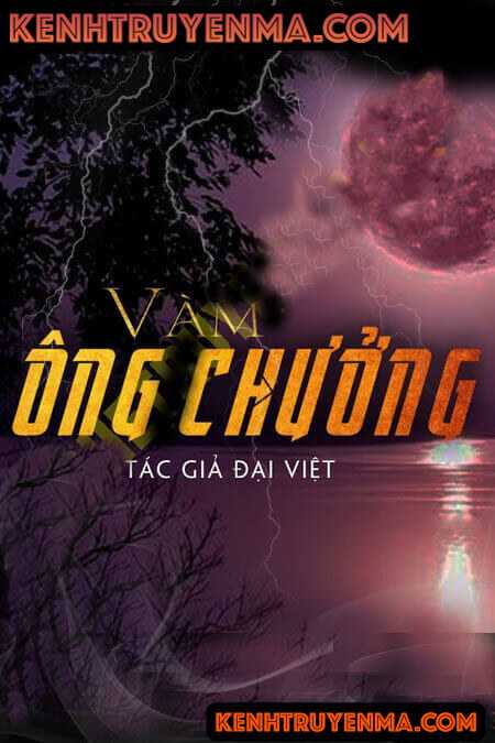 Nghe truyện Vàm Ông Chưởng