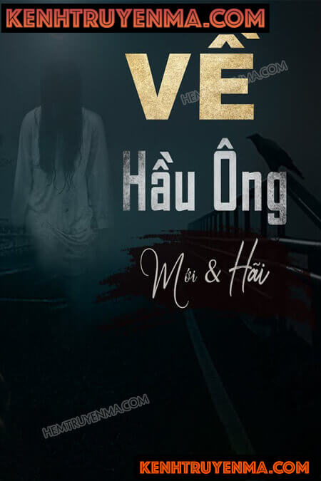 Nghe truyện Về Hầu Ông