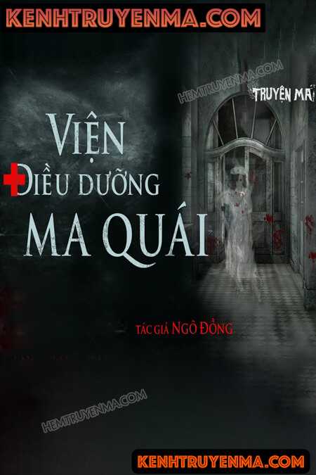 Nghe truyện Viện Điều Dưỡng Ma Quái