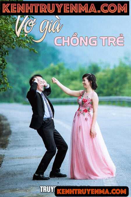 Nghe truyện Vợ già chồng trẻ - MC Hồng Nhung