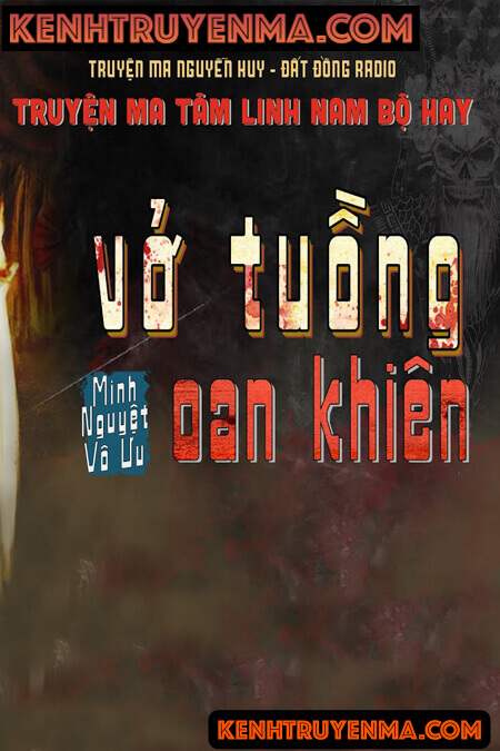 Nghe truyện Vở Tuồng Oan Khiên