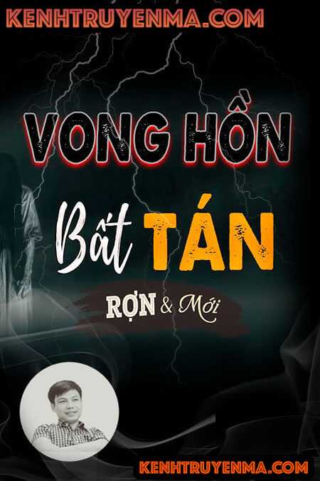 Nghe truyện Vong Hồn Bất Tán