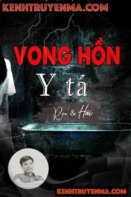 Nghe truyện Vong Hồn Cô Y Tá