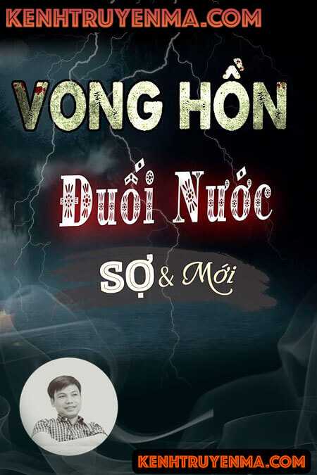 Nghe truyện Vong Hồn Đuối Nước