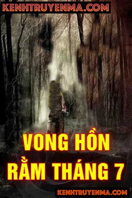 Nghe truyện Vong Hồn Rằm Tháng 7