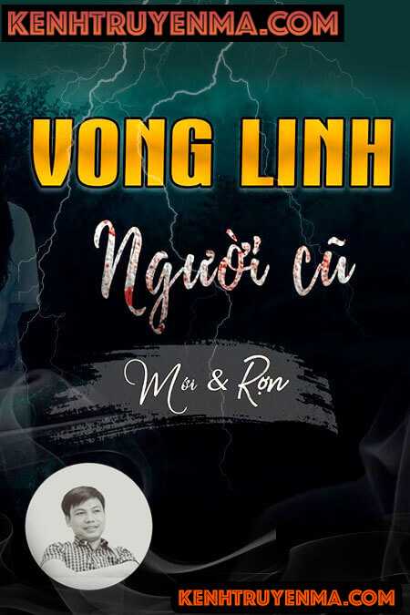 Nghe truyện Vong Linh Người Yêu Cũ