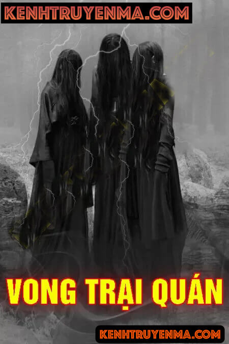 Nghe truyện Vong trại quán