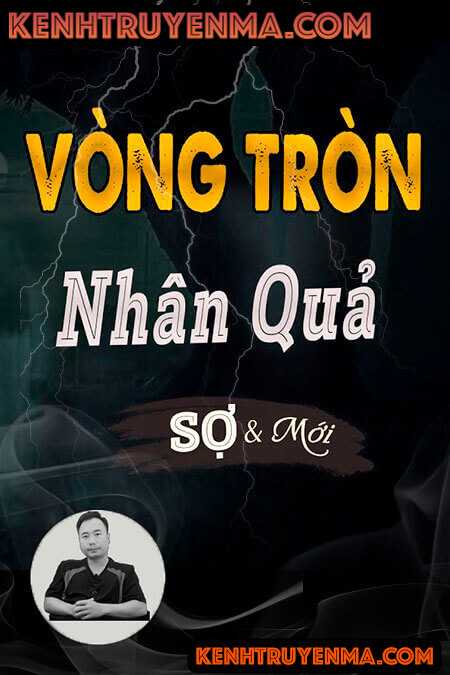 Nghe truyện Vòng Tròn Nhân Quả