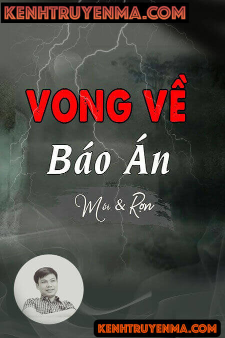 Nghe truyện Vong Về Báo Oán