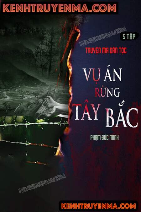 Nghe truyện Vụ Án Rừng Tây Bắc