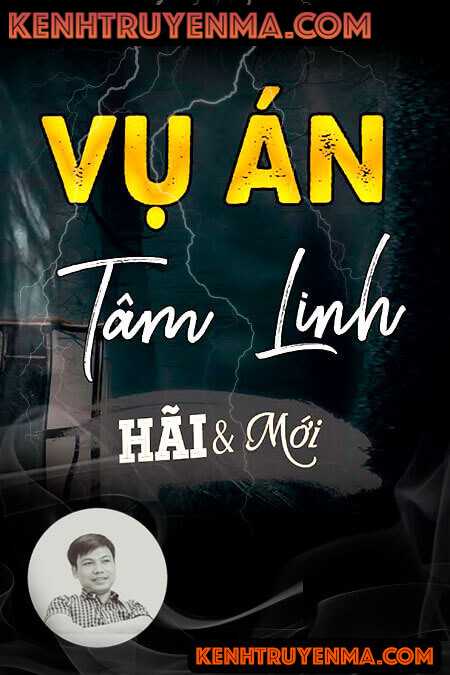 Nghe truyện Vụ Án Tâm Linh