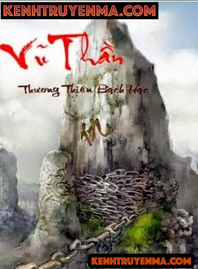 Nghe truyện Vũ Thần