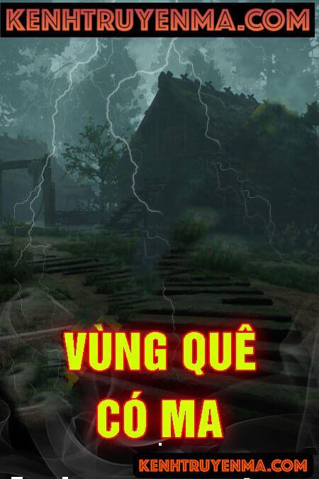 Nghe truyện Vùng Quê Có Ma