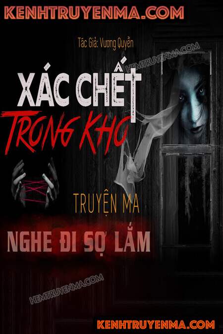 Nghe truyện Xác Chết Trong Kho