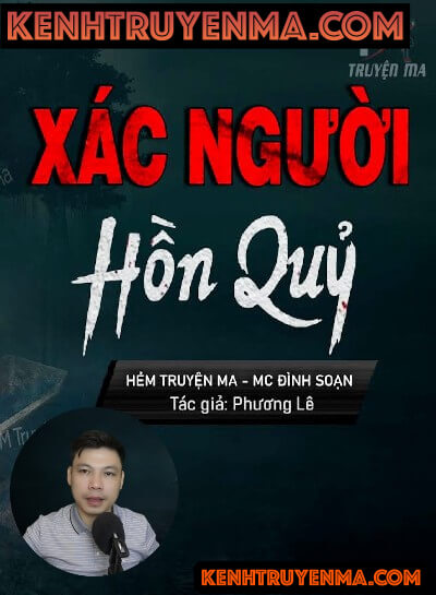 Nghe truyện Xác Người Hồn Quỷ