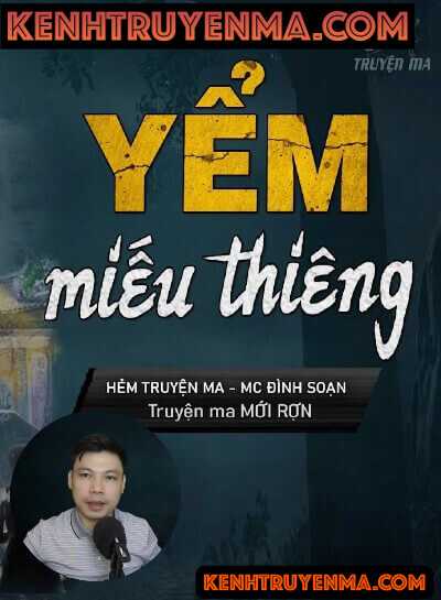 Nghe truyện Yểm Miếu Thiêng