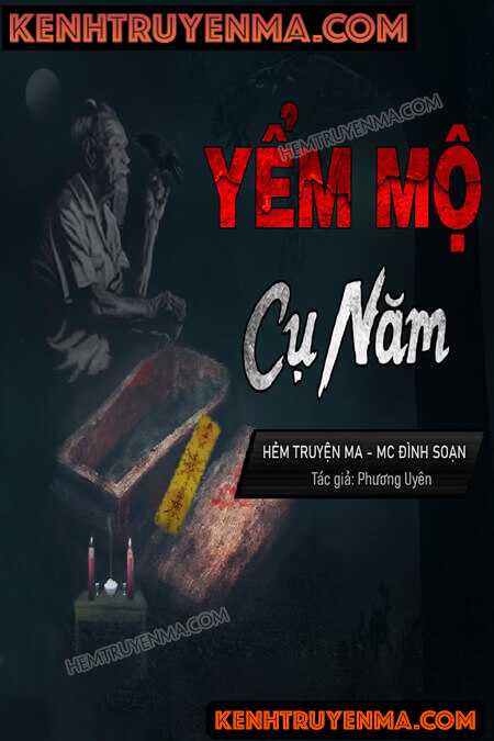 Nghe truyện Yểm Mộ Cụ Năm