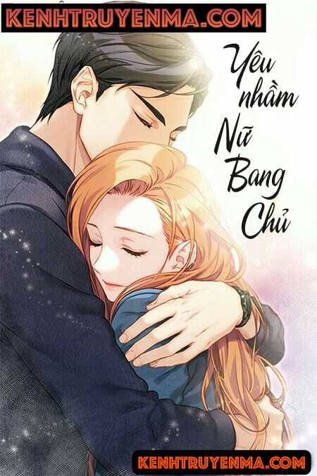 Nghe truyện Yêu Nhầm Nữ Bang Chủ - Truyện Teen