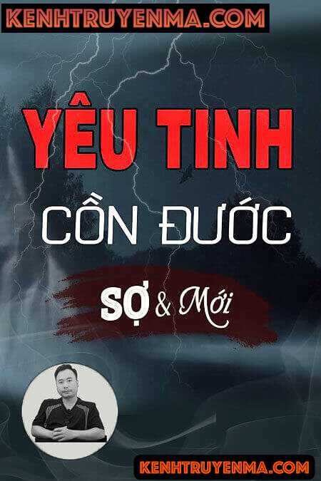 Nghe truyện Yêu Tinh Cồn Đước