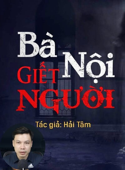 Nghe truyện Bà Nội Giết Người