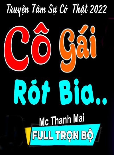 Nghe truyện Cô Gái Rót Bia