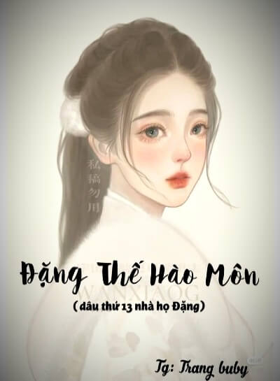 Nghe truyện Đặng Thế Hào Môn