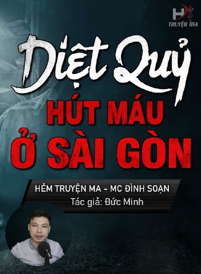 Nghe truyện Diệt Quỷ Hút Máu Ở Sài Gòn