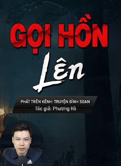 Nghe truyện Gọi Hồn Lên