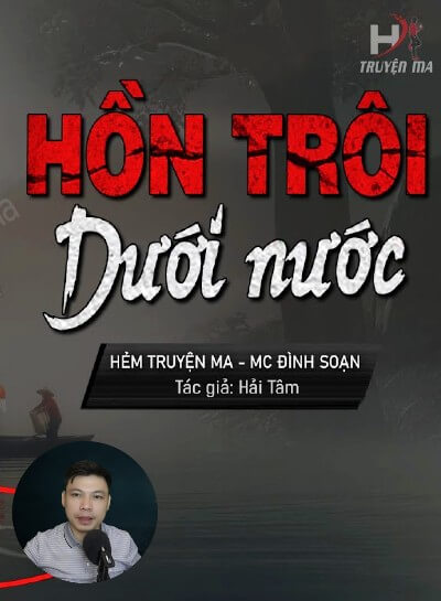 Nghe truyện Hồn Trôi Dưới Sông