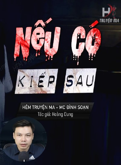 Nghe truyện Nếu Có Kiếp Sau