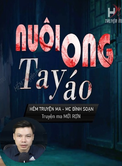 Nghe truyện Nuôi Ong Tay Áo