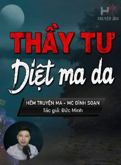 Nghe truyện Thầy Tư Diệt Ma Da