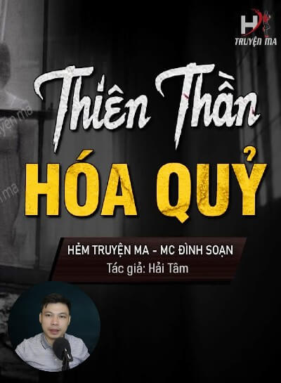 Nghe truyện Thiên Thần Hóa Quỷ