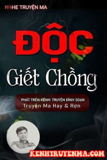 Nghe truyện Độc G.iết Chồng