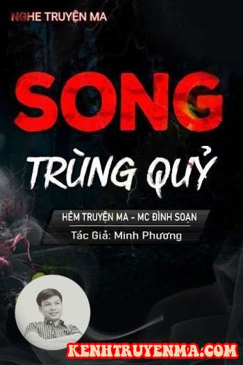 Nghe truyện Song Trùng Quỷ