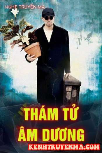 Nghe truyện Thám Tử Âm Dương