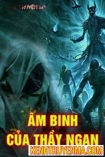 Nghe truyện Âm Binh Của Thầy Ngạn