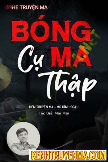 Nghe truyện Bóng Ma Cụ Thập