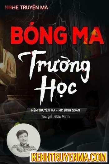 Nghe truyện Bóng Ma Trong Trường Học