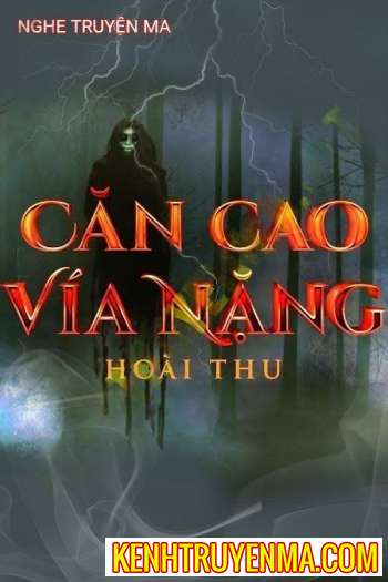 Nghe truyện Căn Cao Vía Nặng