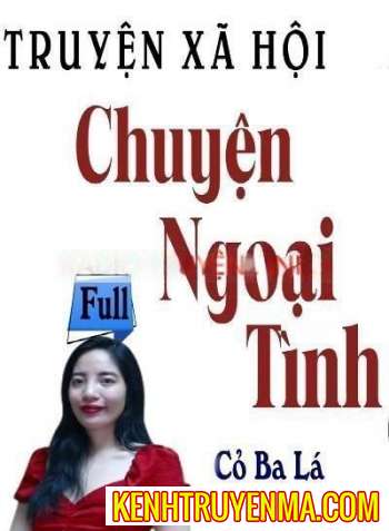 Nghe truyện Chuyện Ngoại Tình