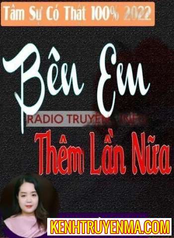 Nghe truyện Cố Chấp Bên Em