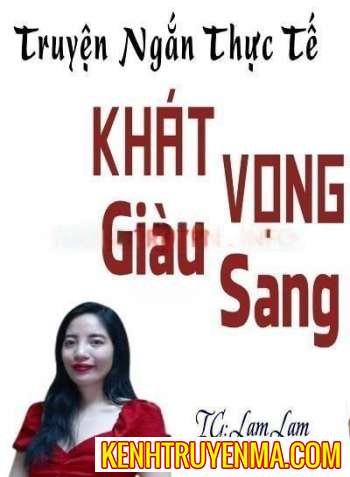 Nghe truyện Khát Vọng Giàu Sang